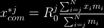  x_{com}^{*j}=R_{0}^{j}\frac{\sum_{i=j}^{N}x_{i}m_{i}}{\sum_{i=j}^{N}m_{i}} 